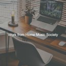 Work from Home Music Society - Backdrop for Staying at Home