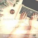 Bright Work from Home Music - Joyful Sounds for WFH