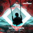 The Movement & Clinton Fearon - Mountain (feat. Clinton Fearon)
