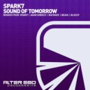 Spark7 - Sound of Tomorrow (Bliss29 Remix)