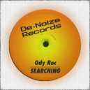 DJ Ody Roc - Searching