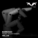 Barrosso - Paint Your Hands