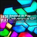 Amateur At Play - The Definition Of Precisely Nothing
