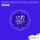 Sygma presents Sole Infinito - SWAMI