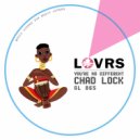 Chad Lock - Who Asked You
