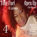 Tony Fuel ft. LaSonya - Open Up