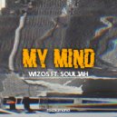 Wizos Ft Souljah - My Mind