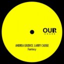 Andrea Giudice, Larry Cadge - Fantasy