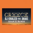 DJ Khaled ft. Drake - Greece