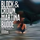 Block & Crown, Martina Budde - So Funky