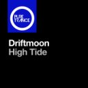DRIFTMOON - High Tide