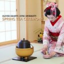 Sync Diversity , Oliver Shanti, Yang Xiulan, Ouyang Qian - Spring Tea Ceremony