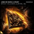 Jose De Mara & Crusy - Stay Close