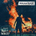 DJ Snake - Trust Nobody