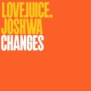 Joshwa (UK) - Changes