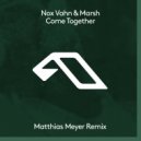 Nox Vahn & Marsh - Come Together