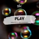 Anatoliy Nesterenko - Play