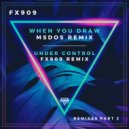 FX909 - Under Control (FX909 Remix)
