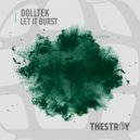 Dolltek - Let It Burst