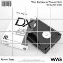 Vito, Escobar & Young Nutz - The Raver