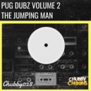 Pug Dubz - Volume 2 - The Jumping Man (Radio Mix)