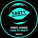 Disko Junkie - I Like To Party