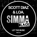 Scott Diaz, LOA. - Let The Music