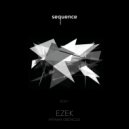 EZEK - Without Anyone