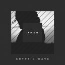 Kryptic Wave - Amen