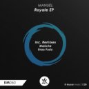 MANUEL - Royale (Mariche Remix)