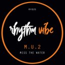 M.U.2 - When We Return