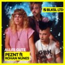 PEZNT feat. Rohan Nunes - Alles Gute (Radio Edit)