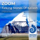 Zoom - Talking Stones Of Kailash