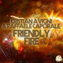 Cristian Avigni & Raffaele Caporale - Friendly Fire