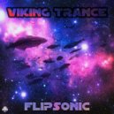 Viking Trance - Flipsonic