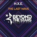 h.x.e. - The Last Wave