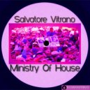 Salvatore Vitrano - Ministry Of House