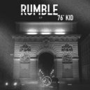 76' KID, Wolfrage - Rumble