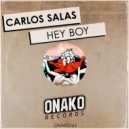 Carlos Salas - Hey Boy