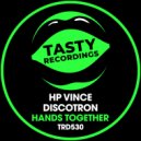Discotron & HP Vince - Hands Together (Nu Disco Radio Mix)