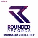 Oscar Ulloa - Scheduled Variation