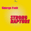 George Funk - Strong Rapture