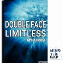 Limitless & Double Face - My Africa