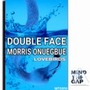 Double Face feat. Morris Onuegbue - Lovebirds