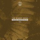 The Binary Mind - The Rage Of The Many Against The Few