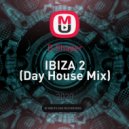 D.Shaper - IBIZA 2 (Day House Mix)