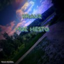 Krauz - Moe Mesto