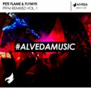 Pete Flame & FlyMyk - Dance With Me (Nu Sunrise Remix)