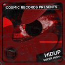 HIDUP - Super High