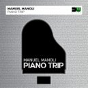 Manuel Manoli - Piano Trip